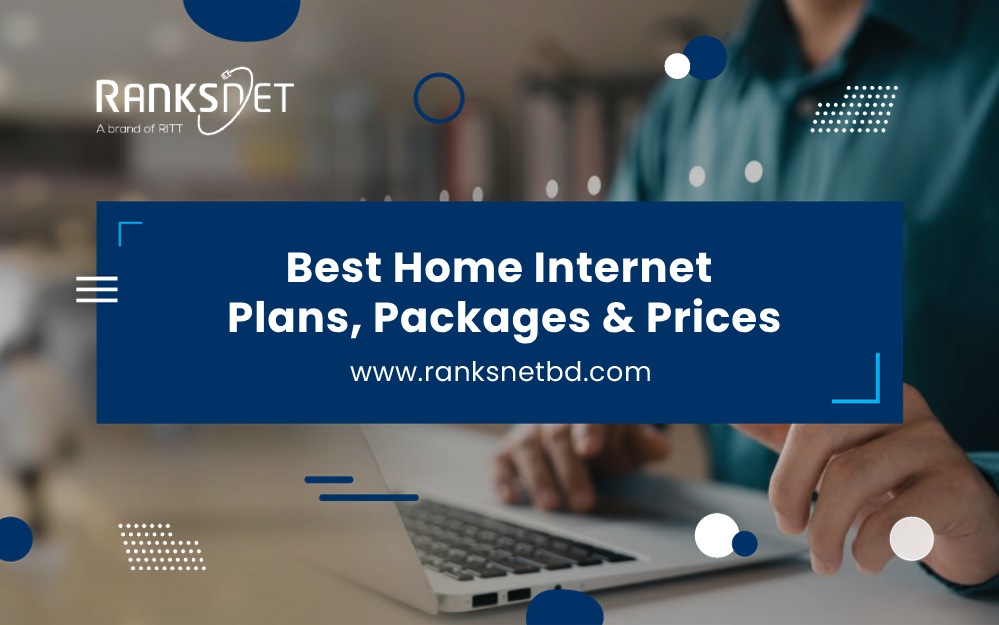 Best Home Internet Plans Packages Prices In 2024